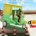 PLay Tuk Tuk Rikshaw Parking now!
