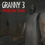 PLay Granny 3 Return the School now!