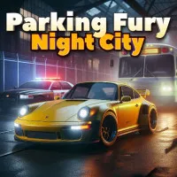 Play game Parking Fury 3D: Night City now!
