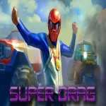 PLay Super Drag now!